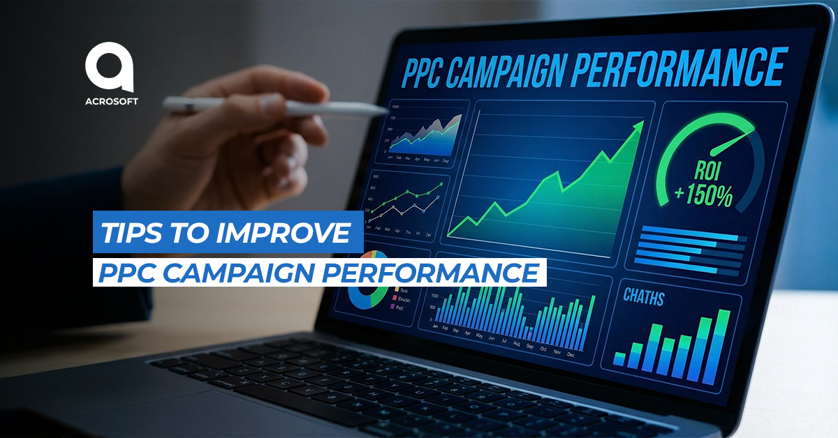 Tips to Improve PPC Campaign Performance