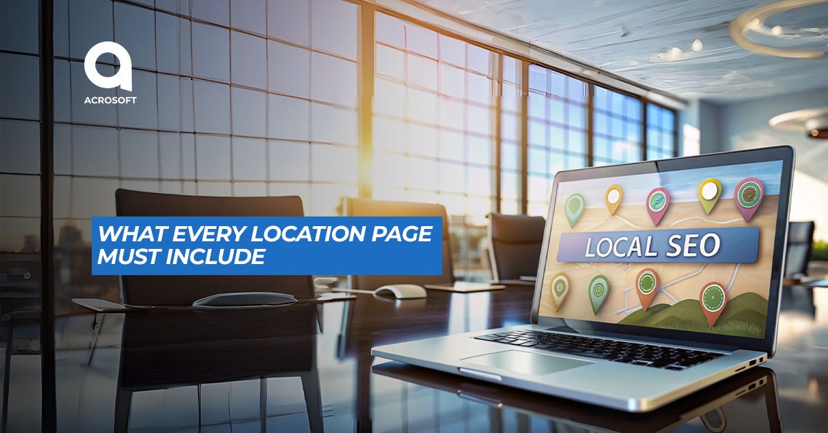What Every Location Page Must Include